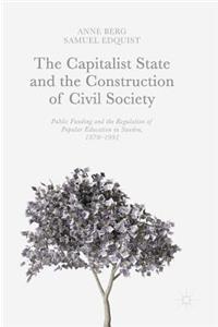 Capitalist State and the Construction of Civil Society