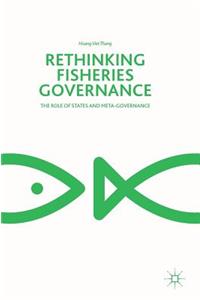 Rethinking Fisheries Governance