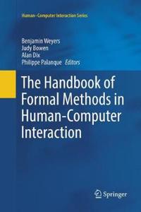 Handbook of Formal Methods in Human-Computer Interaction