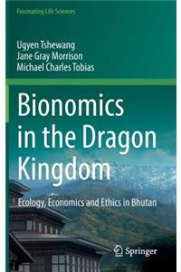 Bionomics in the Dragon Kingdom