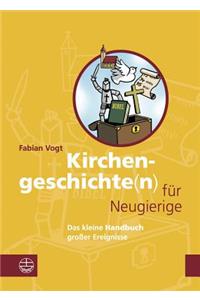 Kirchengeschichte(n) Fur Neugierige