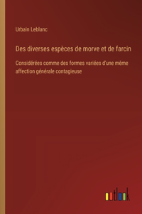 Des diverses espèces de morve et de farcin