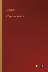 Vagabond Heroine