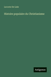 Histoire populaire du Christianisme