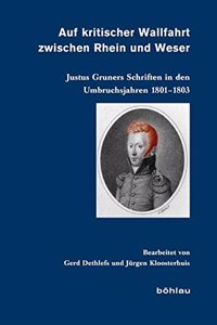 Auf kritischer Wallfahrt zwischen Rhein und Weser