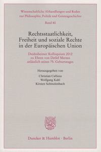 Rechtsstaatlichkeit, Freiheit Und Soziale Rechte in Der Europaischen Union
