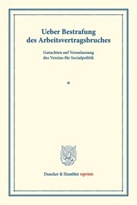 Ueber Bestrafung Des Arbeitsvertragsbruches
