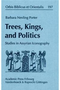 Trees, Kings, and Politics
