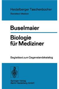 Biologie Fur Mediziner: Begleittext Zum Gegenstandskatalog: Begleittext Zum Gegenstandskatalog