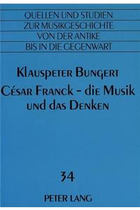 César Franck - Die Musik Und Das Denken