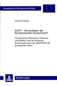 Esvp - Kernanliegen Der Bundesrepublik Deutschland?