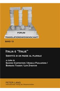 Italia E «Italie»: Identità Di Un Paese Al Plurale