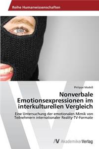 Nonverbale Emotionsexpressionen im interkulturellen Vergleich