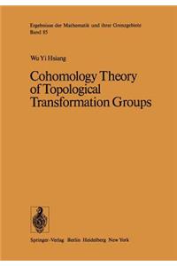 Cohomology Theory of Topological Transformation Groups