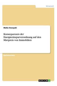 Konsequenzen der Energieeinsparverordnung auf den Mietpreis von Immobilien