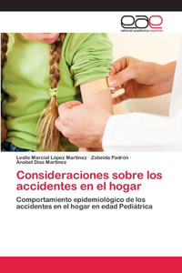 Consideraciones sobre los accidentes en el hogar