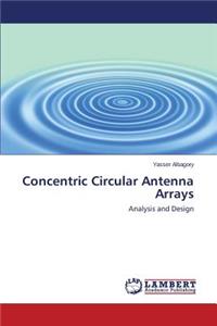Concentric Circular Antenna Arrays