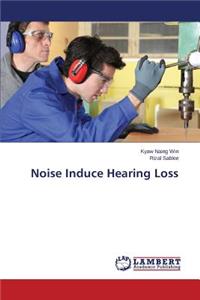 Noise Induce Hearing Loss