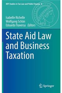 State Aid Law and Business Taxation