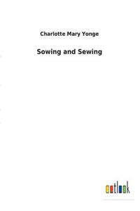 Sowing and Sewing