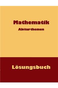 Mathematik Abiturthemen