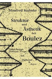 Struktur und Ästhetik bei Boulez