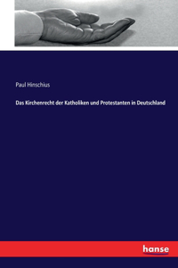 Kirchenrecht der Katholiken und Protestanten in Deutschland