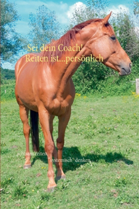 Sei dein Coach...Reiten ist persönlich