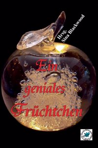 geniales Früchtchen