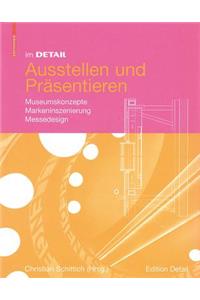 Im Detail Ausstellen Und Präsentieren