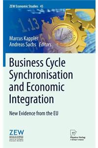 Business Cycle Synchronisation and Economic Integration