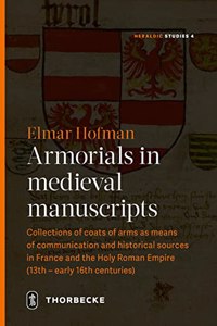 Armorials in Medieval Manuscripts