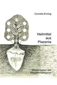 Heilmittel aus Plazenta
