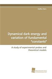 Dynamical Dark Energy and Variation of Fundamental 