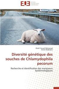 Diversité Génétique Des Souches de Chlamydophila Pecorum