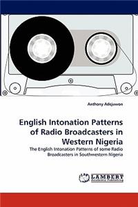 English Intonation Patterns of Radio Broadcasters in Western Nigeria