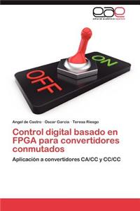 Control digital basado en FPGA para convertidores conmutados