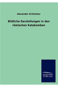 Bildliche Darstellungen in den römischen Katakomben