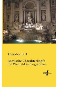 Römische Charakterköpfe