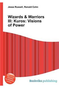 Wizards & Warriors III