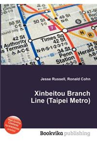 Xinbeitou Branch Line (Taipei Metro)