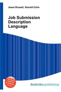 Job Submission Description Language