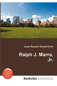 Ralph J. Marra, Jr.