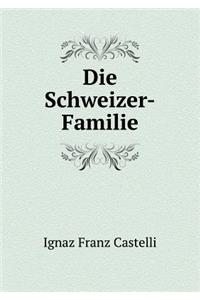 Die Schweizer-Familie