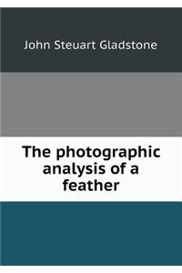 The photographic analysis of a feather
