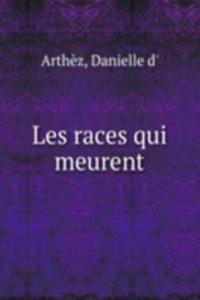 Les races qui meurent