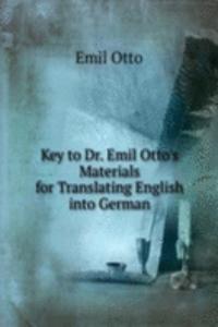 Key to Dr. Emil Otto's Materials for Translating English into German