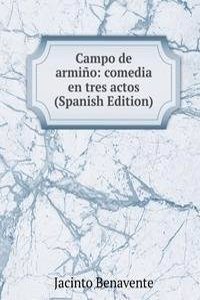 Campo de armino: comedia en tres actos (Spanish Edition)