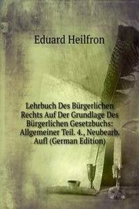 Lehrbuch Des Burgerlichen Rechts Auf Der Grundlage Des Burgerlichen Gesetzbuchs