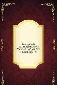 Commentaria in Aristotelem Graeca